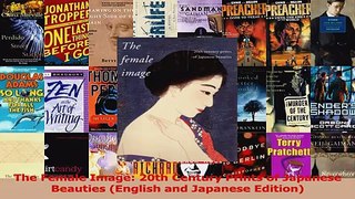 PDF Download  The Female Image 20th Century Prints of Japanese Beauties English and Japanese Edition Download Full Ebook