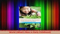 Early Education Curriculum A Childs Connection to the World Whats New in Early PDF