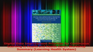 Digital Data Improvement Priorities for Continuous Learning in Health and Health Care PDF