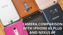 Camera comparison with iPhone 6s Plus and Nexus 6P