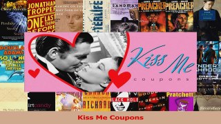 Download  Kiss Me Coupons Ebook Free