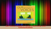 Read  Our Voices Essays in Culture Ethnicity and Communication Ebook Free