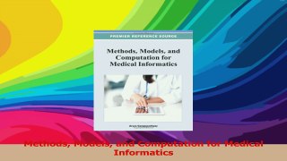 Methods Models and Computation for Medical Informatics Download