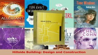 Read  Hillside Building Design and Construction Ebook Free