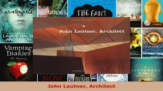 Read  John Lautner Architect Ebook Free