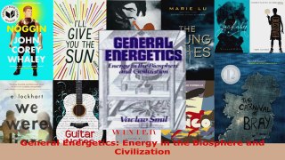 Download  General Energetics Energy in the Biosphere and Civilization Ebook Free