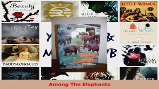 Read  Among The Elephants Ebook Free