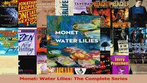 PDF Download  Monet Water Lilies The Complete Series Read Online