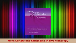 More Scripts and Strategies in Hypnotherapy PDF