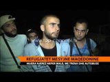 Maqedonia “hap kufirin” për emigrantët - Top Channel Albania - News - Lajme