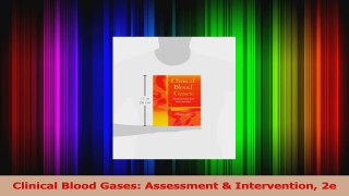 Clinical Blood Gases Assessment  Intervention 2e Read Online