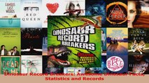 PDF Download  Dinosaur Record Breakers Awesome Dinosaur Facts Statistics and Records Download Full Ebook