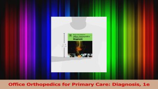 Office Orthopedics for Primary Care Diagnosis 1e PDF