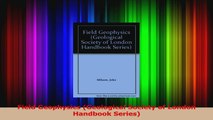 Download  Field Geophysics Geological Society of London Handbook Series Ebook Free