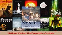 PDF Download  Myths of Venice The Figuration of a State Read Online