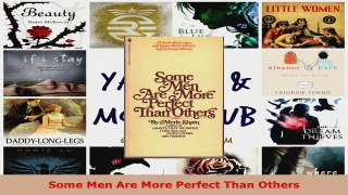 Download  Some Men Are More Perfect Than Others Ebook Online