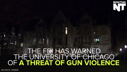 University Of Chicago Closes Campus After FBI Warns Of Threat