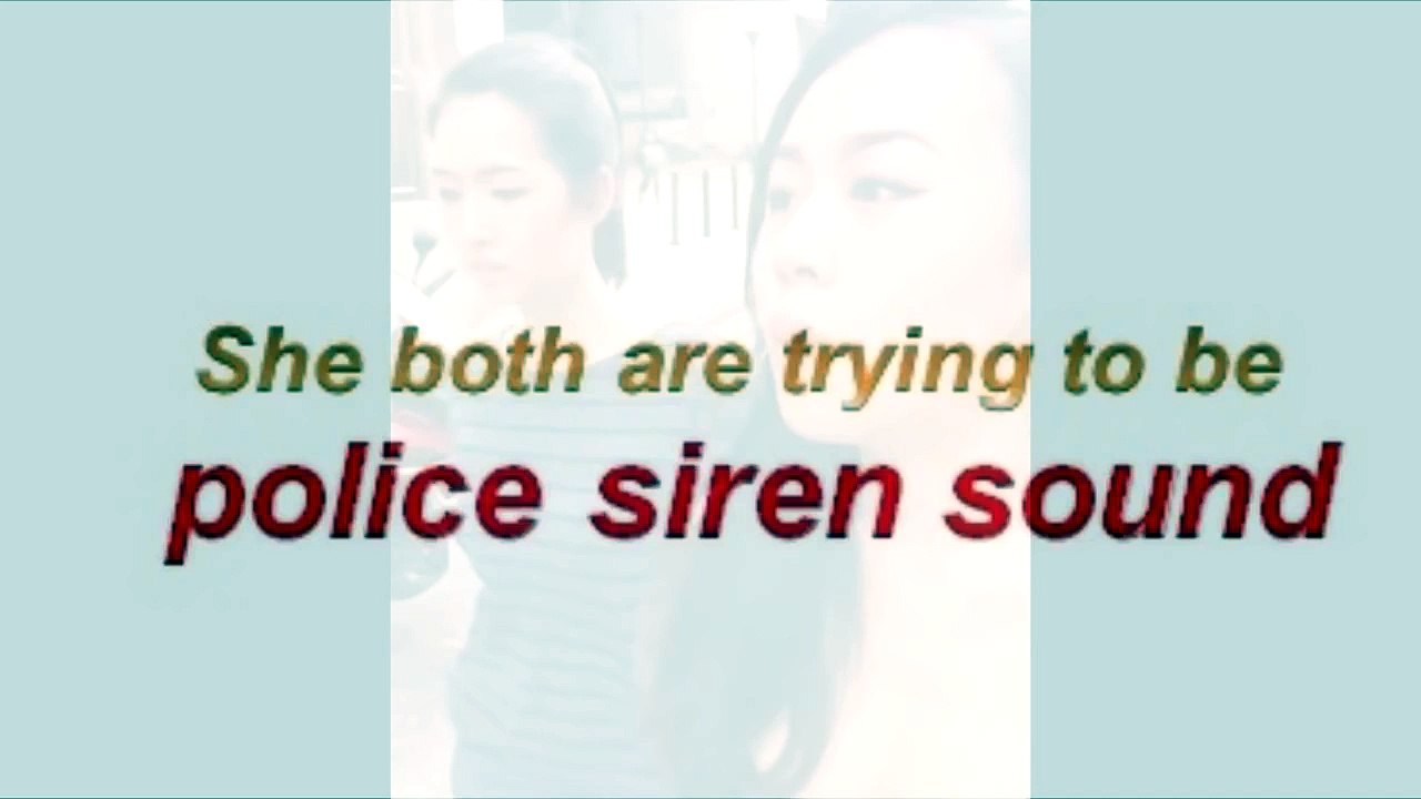 ★SEXY GIRLS★ Makes Police Siren Sound Effect✔