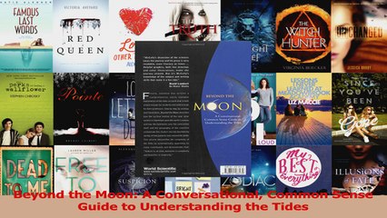 Read  Beyond the Moon A Conversational Common Sense Guide to Understanding the Tides Ebook Free