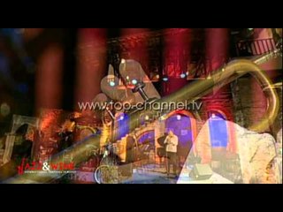 Jazz & Wine International Festival Albania, 23 Gusht 2015 - Top Channel Albania