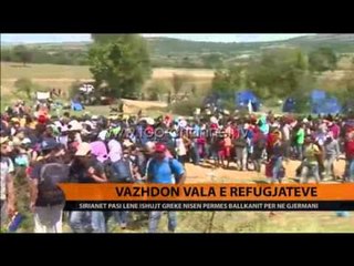 Vazhdon vala e refugjatëve - Top Channel Albania - News - Lajme
