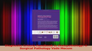 Diagnostic Criteria Handbook in Histopathology A Surgical Pathology Vade Mecum Read Online