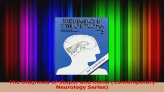 The Diagnosis of Stupor and Coma Contemporary Neurology Series Read Online