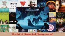 PDF Download  The Art of Megamind Dreamworks Read Full Ebook