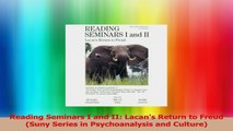 Reading Seminars I and II Lacans Return to Freud Suny Series in Psychoanalysis and Download
