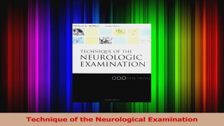 Technique of the Neurological Examination PDF