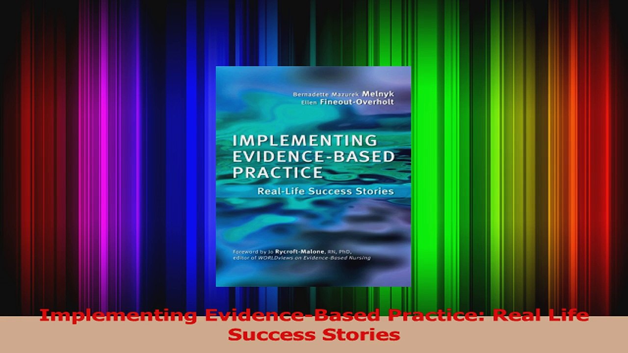 Implementing EvidenceBased Practice Real Life Success Stories Download