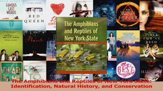 PDF Download  The Amphibians and Reptiles of New York State Identification Natural History and Read Full Ebook