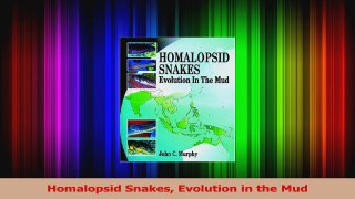 PDF Download  Homalopsid Snakes Evolution in the Mud Download Full Ebook