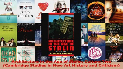 Read  Architecture in the Age of Stalin Culture Two Cambridge Studies in New Art History and Ebook Free
