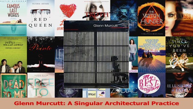 Download Glenn Murcutt A Singular Architectural Practice PDF Free