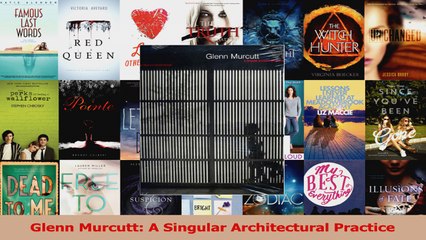 Download  Glenn Murcutt A Singular Architectural Practice PDF Free