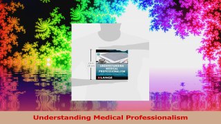 Understanding Medical Professionalism Download