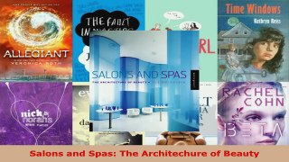 Download  Salons and Spas The Architechure of Beauty PDF Free