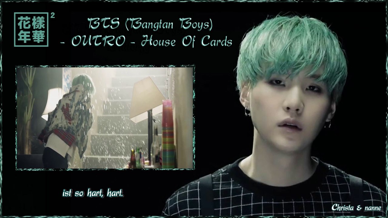 BTS (Bangtan Boys) – OUTRO - House Of Cards k-pop [german Sub]