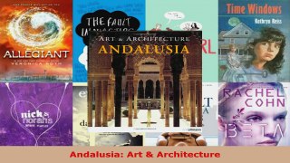 Download  Andalusia Art  Architecture Ebook Online