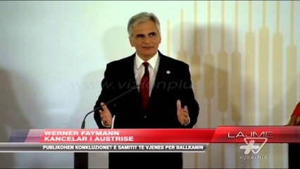 Samiti i Vjenës, publikohen konkluzionet - News, Lajme - Vizion Plus