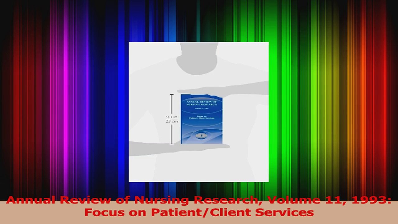 Annual Review of Nursing Research Volume 11 1993 Focus on PatientClient Services PDF