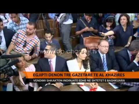 Egjipti dënon 3 gazetarë të Al Jazeera - Top Channel Albania - News - Lajme