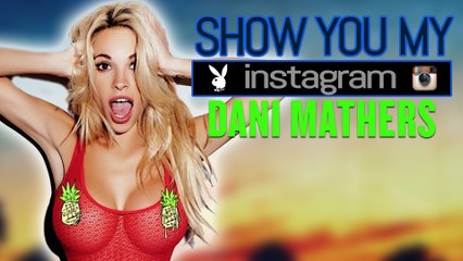 Dani Mathers, Playmamte of the Year 2015 - Show You My Instagram