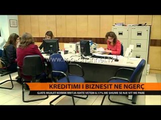Kreditimi i biznesit në ngërç - Top Channel Albania - News - Lajme