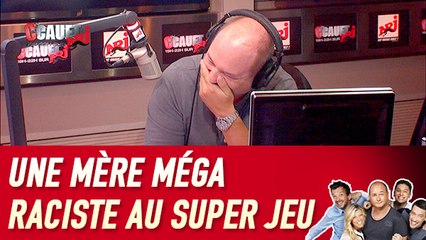 Une mère méga raciste au Super Jeu - C'Cauet sur NRJ