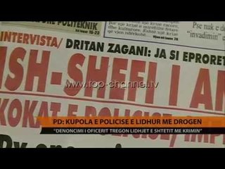 PD: Kupola e policisë, e lidhur me drogën - Top Channel Albania - News - Lajme