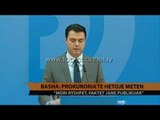 Basha: Prokuroria të hetojë Metën për ryshfet - Top Channel Albania - News - Lajme