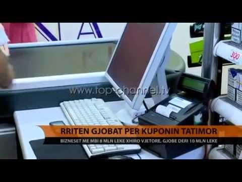 Rriten gjobat për kuponin tatimor - Top Channel Albania - News - Lajme