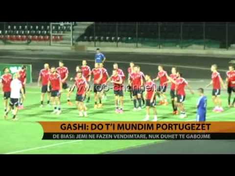 De Biasi dhe Gashi: Maksimumin ndaj portugezëve - Top Channel Albania - News - Lajme